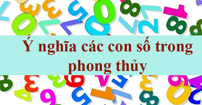 Ý nghĩa của số phong thủy? Cách chọn sim hợp mệnh